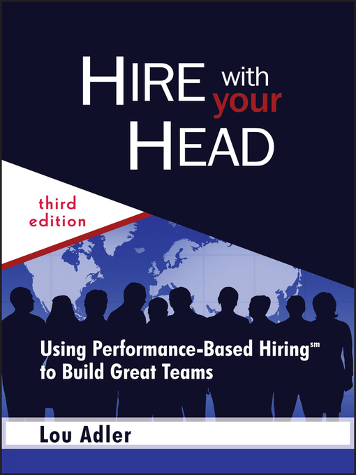 Title details for Hire With Your Head by Lou Adler - Available